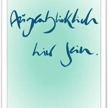 Augenblicklich hier sein.