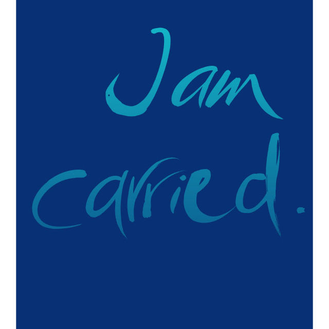 I AM CARRIED.