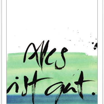 Alles ist gut.