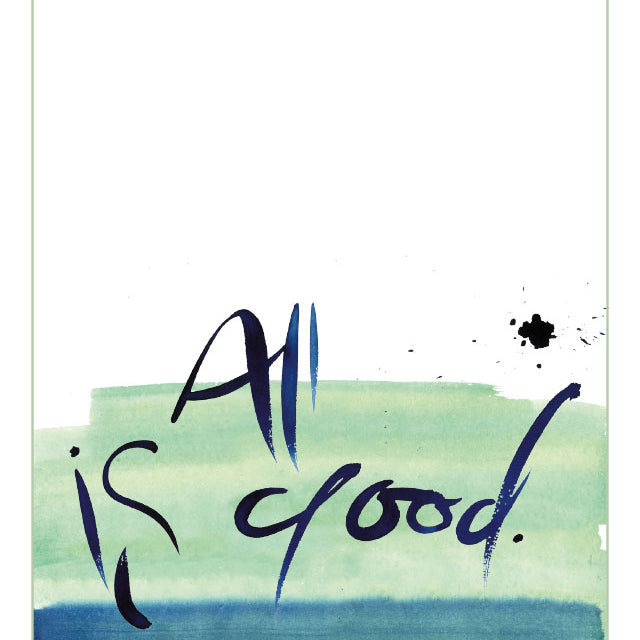 ALL IS GOOD.