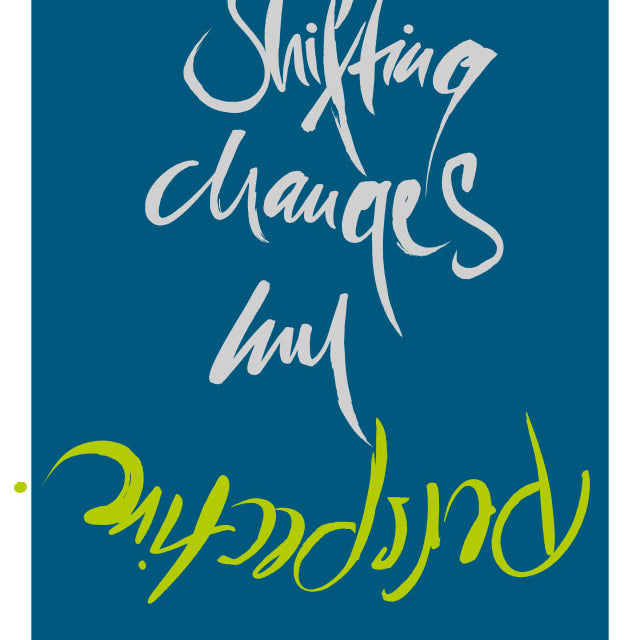 SHIFTING CHANGES MY PERSPECTIVE.