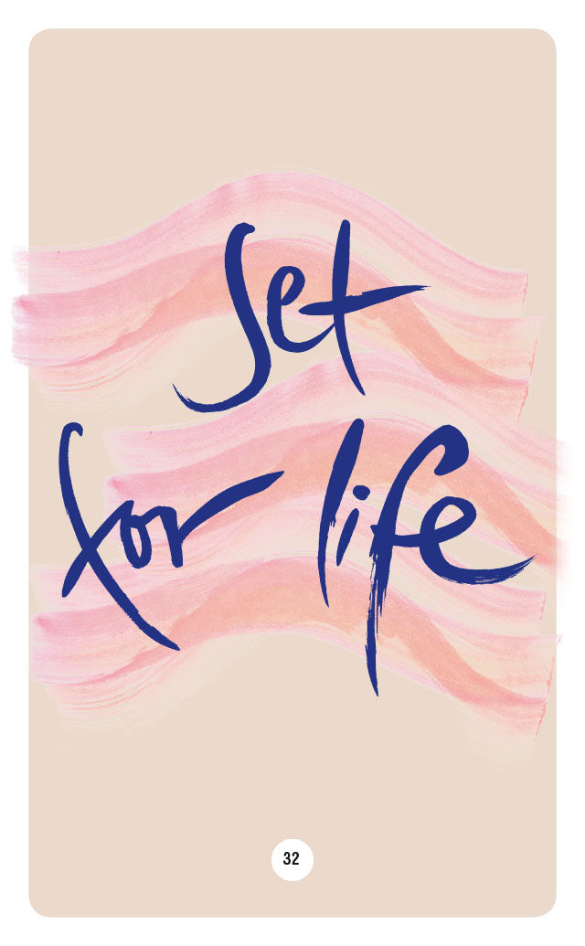 SET FOR LIFE.