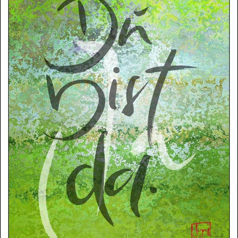 Poster "Du bist da"