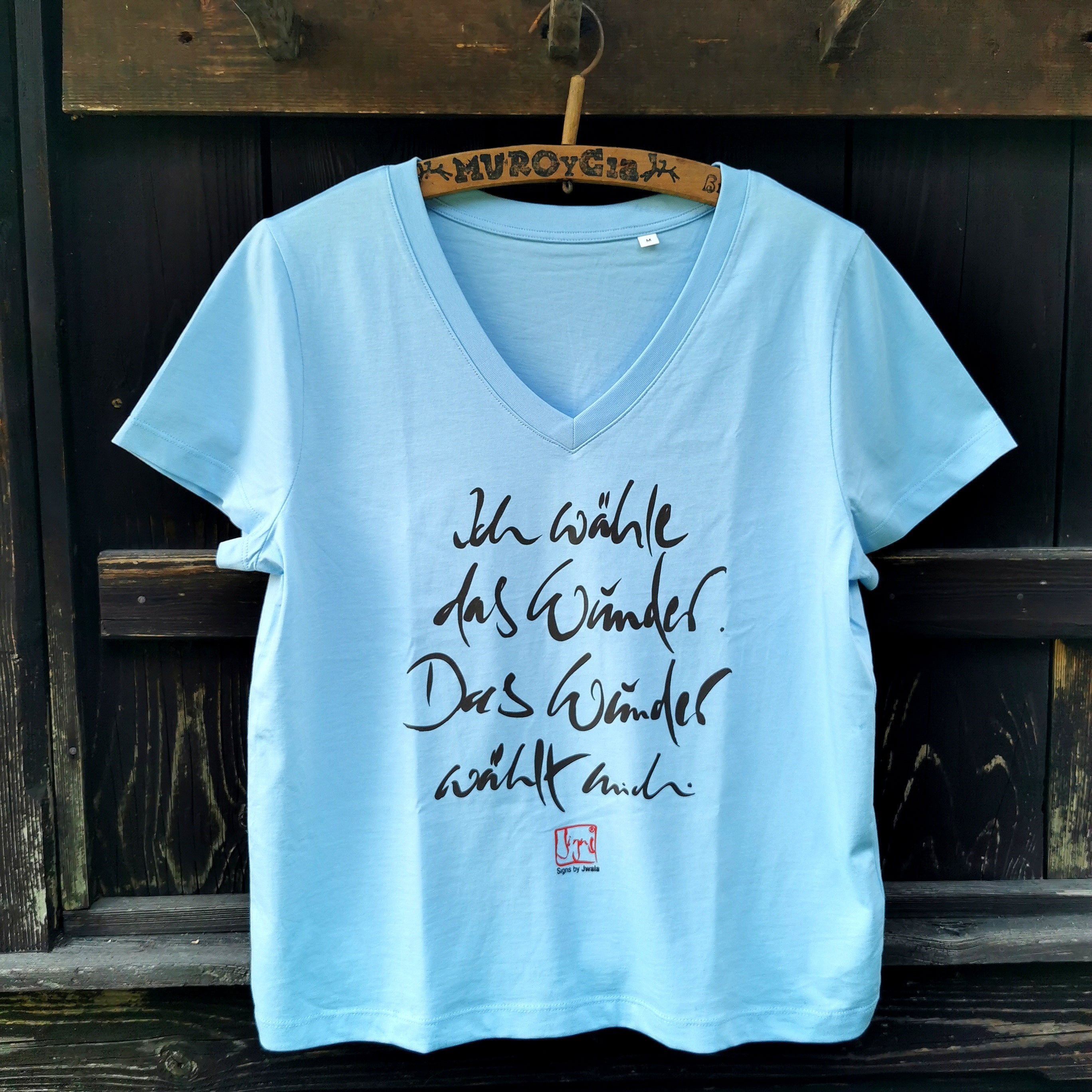 Damen-T-Shirt "Ich wähle das Wunder..."