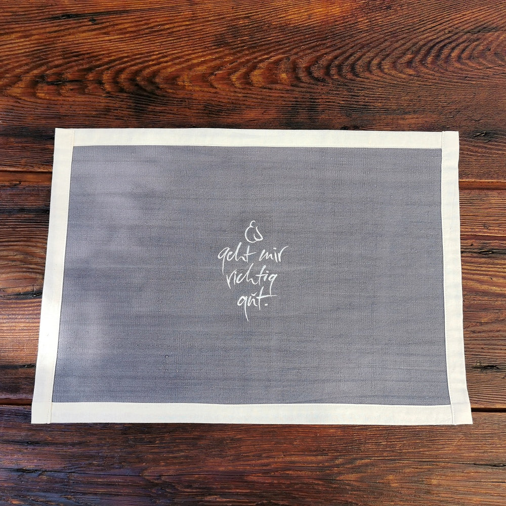 1 Tischset "Es geht mir richtig gut" Bauernleinen