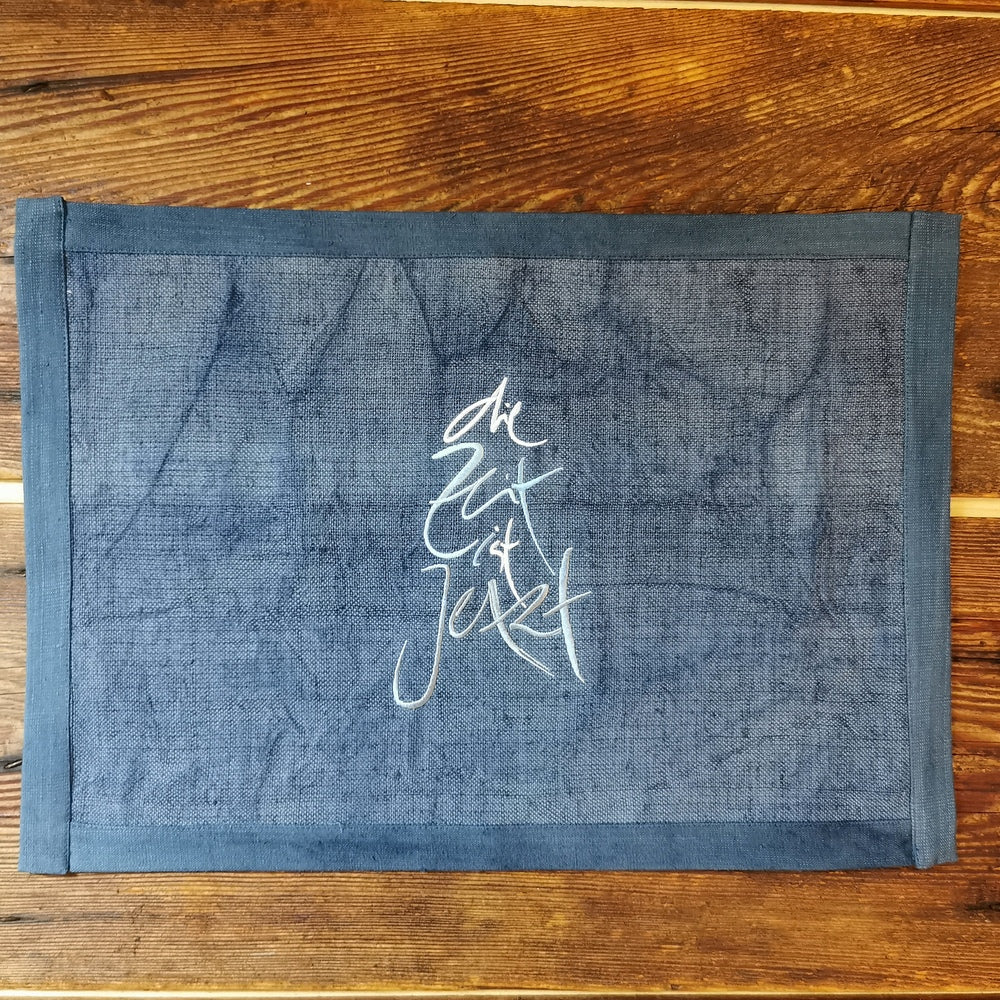 1 Tischset "die Zeit ist Jetzt" Bauernleinen