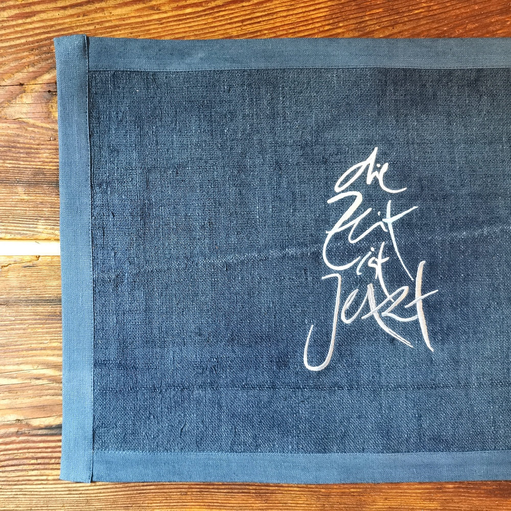 1 Tischset "die Zeit ist Jetzt" Bauernleinen