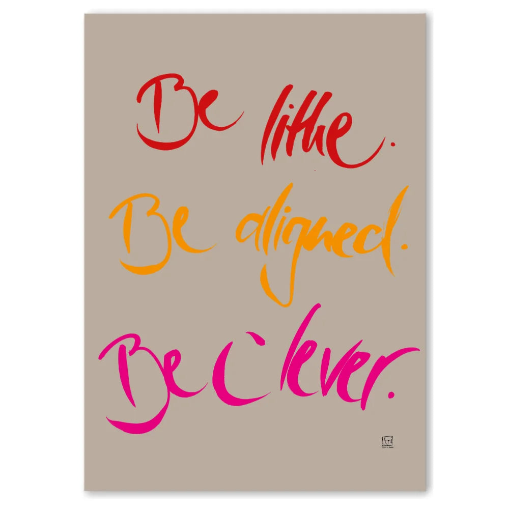 Be lithe. Be aligned. Be clever. Leinwandbild – Hochwertige englische Wanddeko, spirituelle Kunst online kaufen | SignShop Tirol