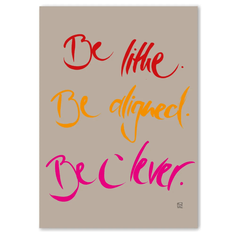 Be lithe. Be aligned. Be clever. Leinwandbild – Hochwertige englische Wanddeko, spirituelle Kunst online kaufen | SignShop Tirol