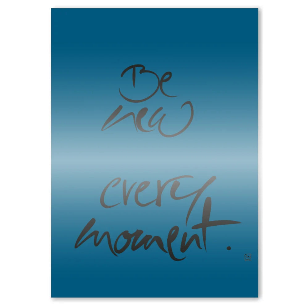 Be new every moment Leinwandbild – Hochwertige englische Wanddeko, spirituelle Kunst online kaufen | SignShop Tirol