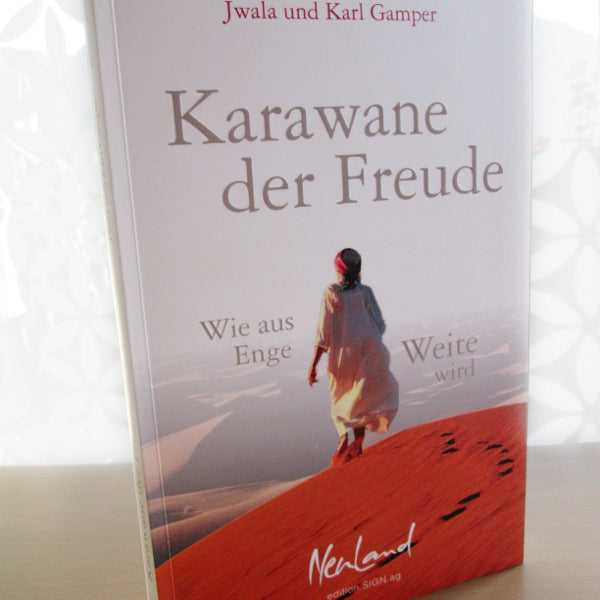 "Karawane der Freude" - Buch von Jwala und Karl Gamper