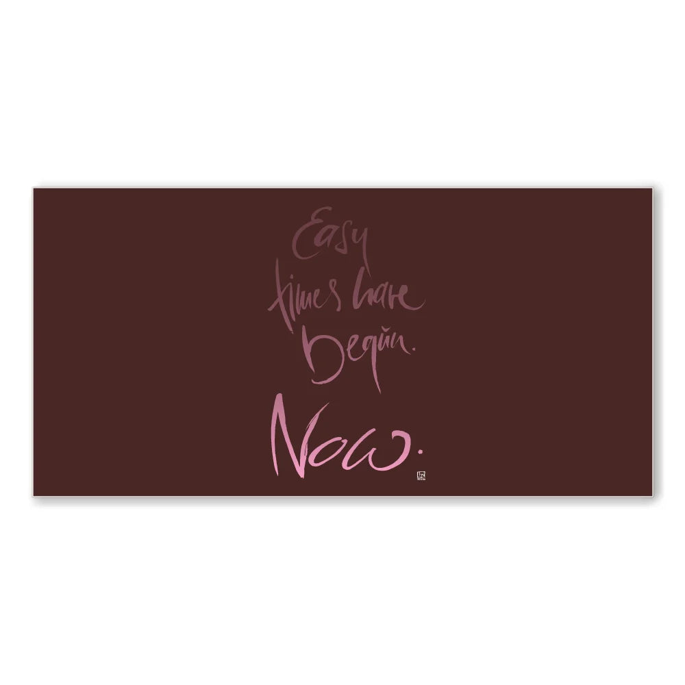 Inspirierende Leinwand „Easy times have begun. Now.“ – Sign by Jwala® Original, Limited Edition, hochwertige Kunst aus Tirol, Fingerzeige Karte als Impuls für positive Veränderungen