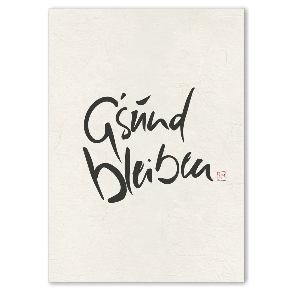 Luxus Leinwanddruck „G’sund bleiben“ – Sign by Jwala®, exklusive Deko, liebevoll gefertigt, Einzelstück aus Tirol