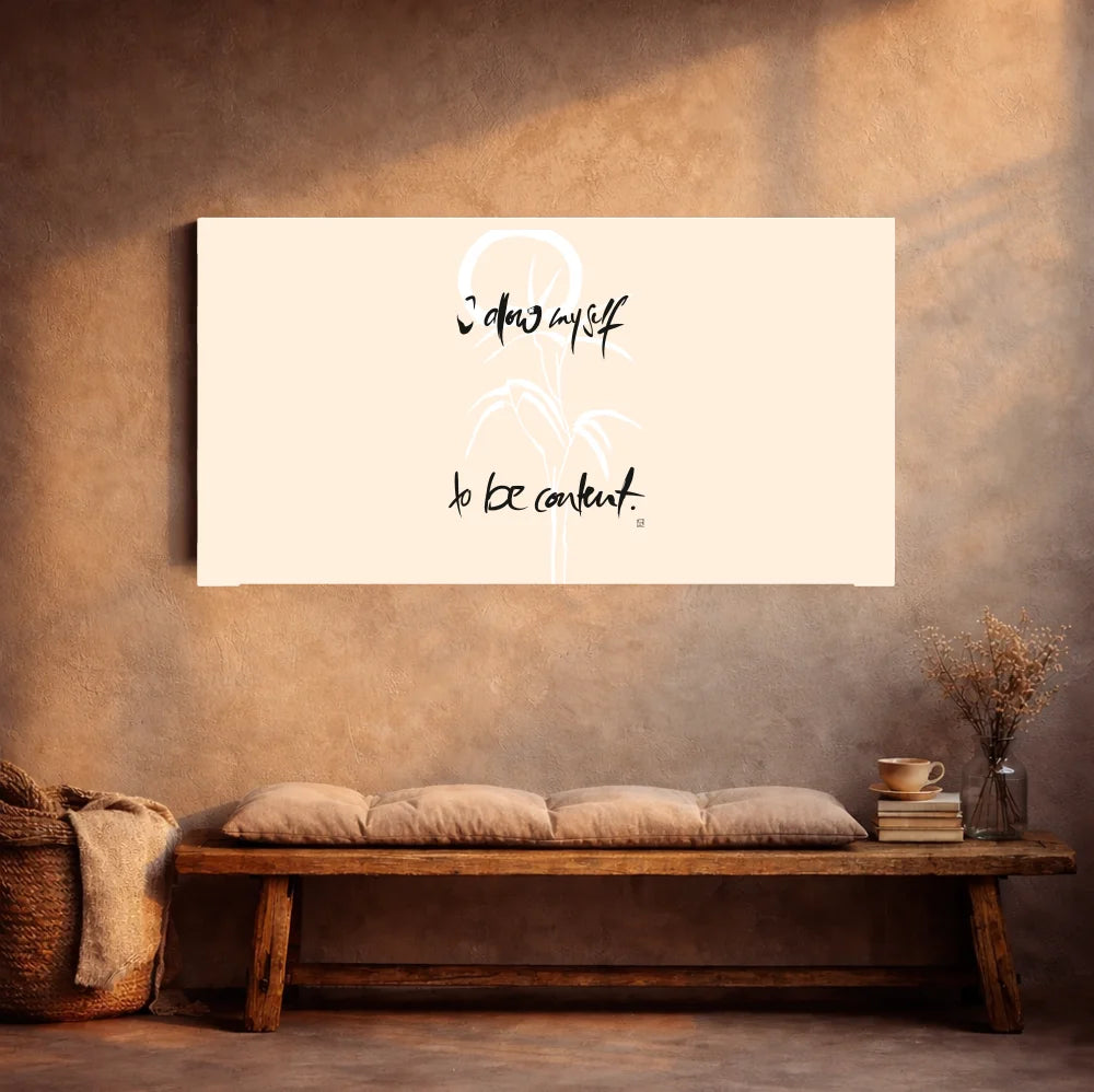 Spirituelle Wandbilder Englisch – Hochwertige Leinwand I allow myself to be content für moderne Wohnräume | SignShop Tirol