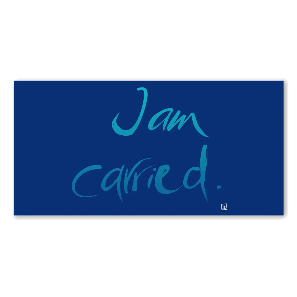 Leinwand I am carried – Englisches Wandbild mit spiritueller Bedeutung für Paare | SignShop Tirol