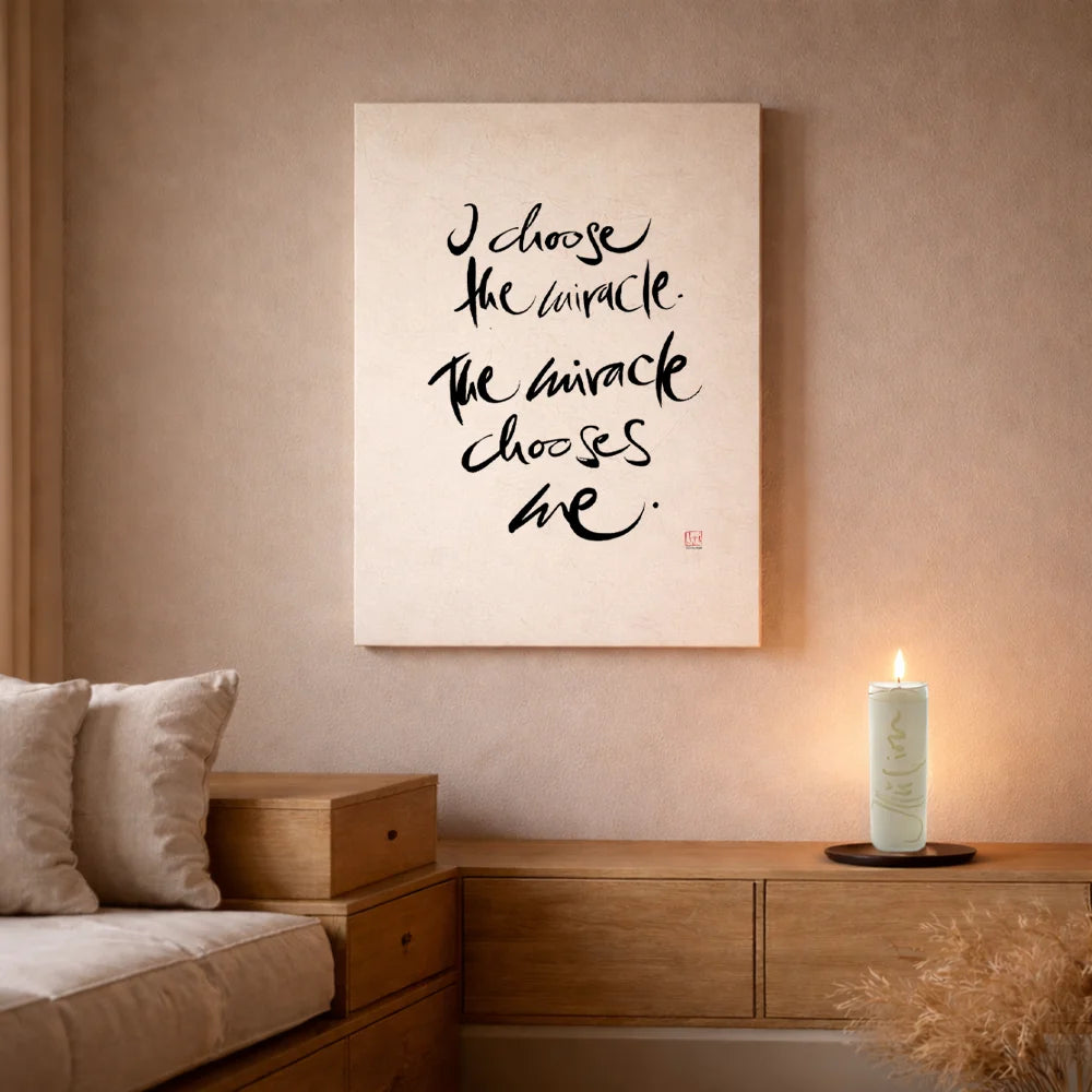 Handgemachtes Leinwandbild „I choose the miracle. The miracle chooses me.“ – Originaldruck, Sign by Jwala®, inspirierende Wanddekoration, limitiertes Kunstwerk, wertvolles Geschenk für Lebensfreude