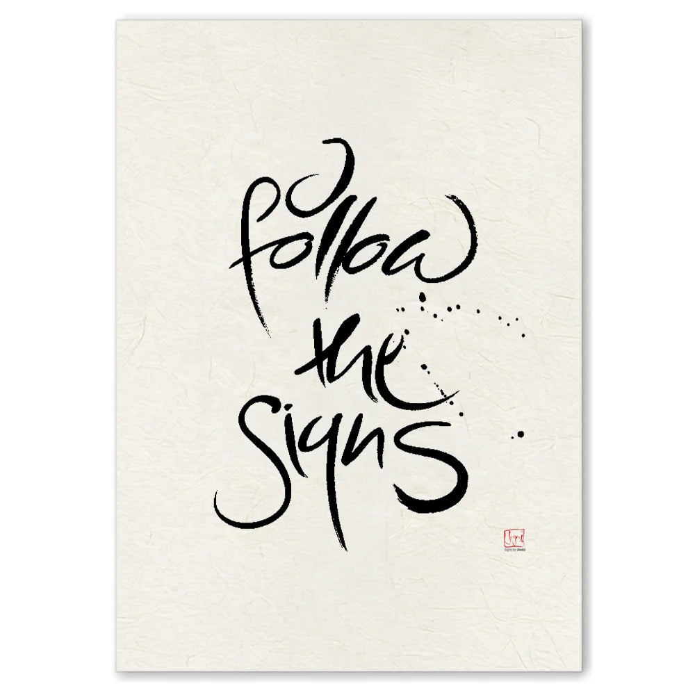 Exklusive Leinwand „I follow the signs.“ – Originaldruck von Sign by Jwala®, handgefertigte Wandkunst aus Tirol, Limited Edition, einzigartiges Kunstwerk für Inspiration und Lebensweg