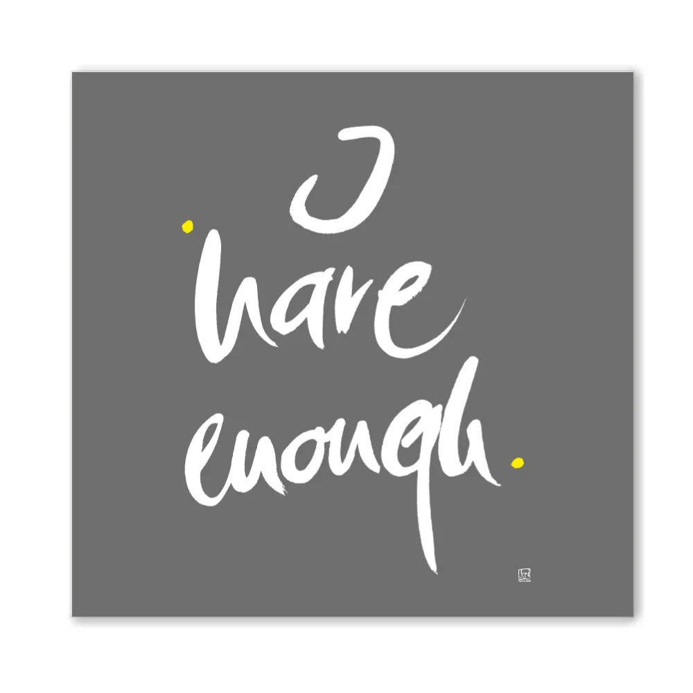 Leinwand I have enough – Englisches Wandbild mit spiritueller Bedeutung für Paare | SignShop Tirol