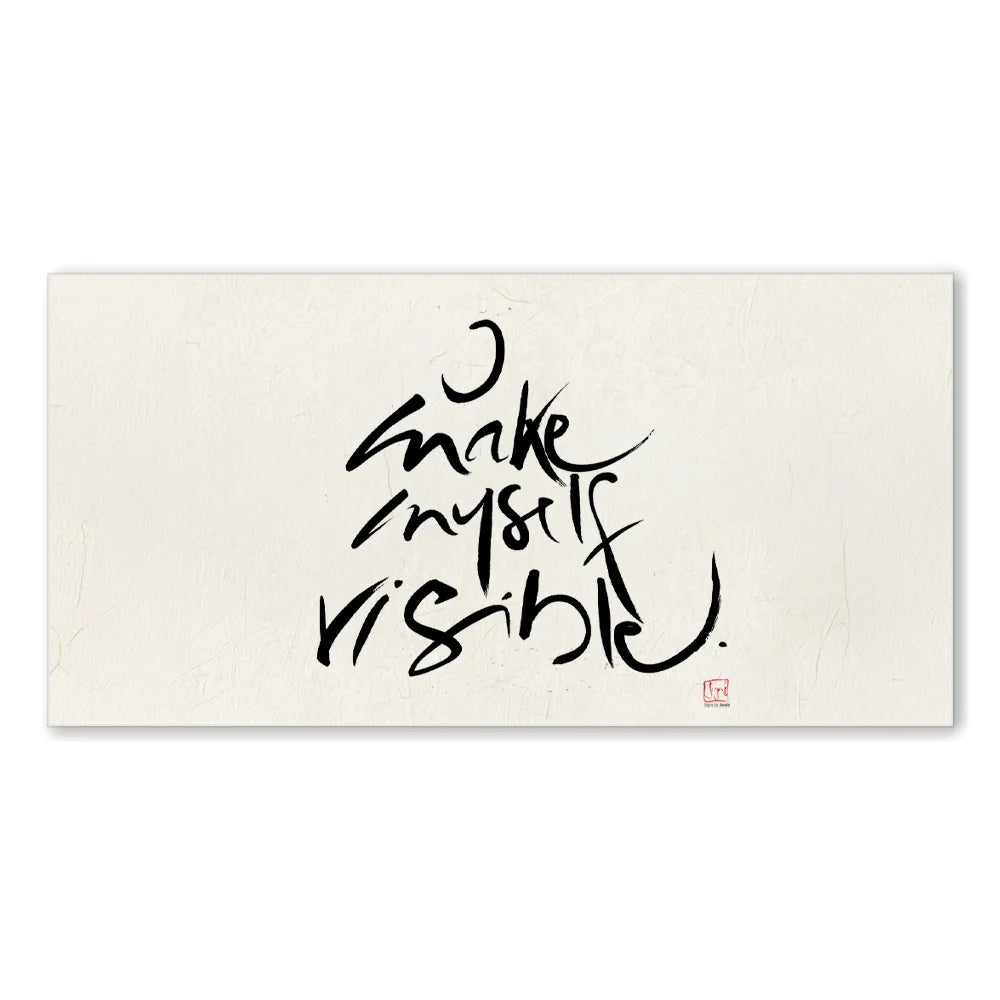 Handgemachtes Leinwandbild „I make myself visible.“ – Originaldruck, Sign by Jwala®, inspirierende Wanddekoration, limitiertes Kunstwerk, wertvolles Geschenk für Mut und Ausdruck
