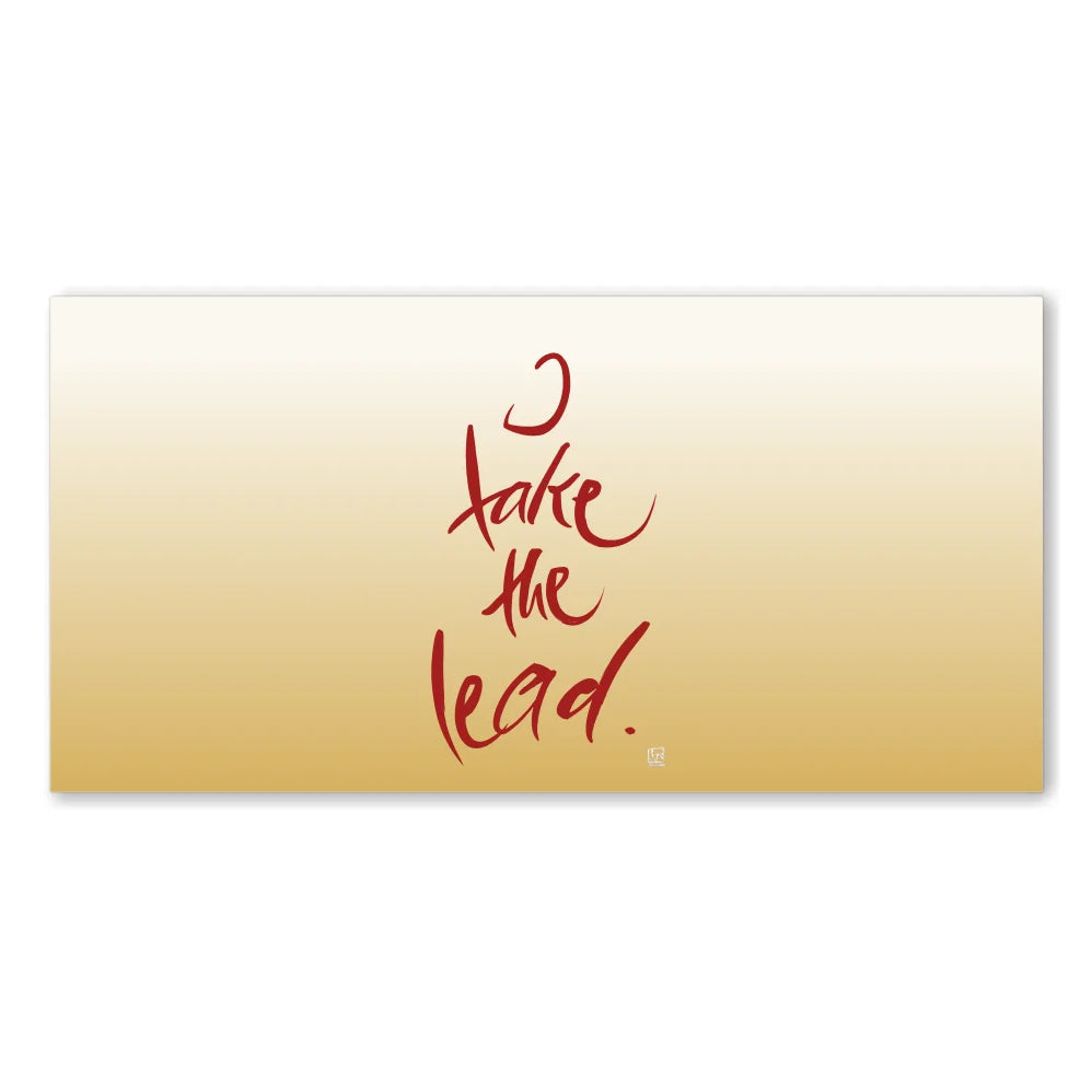 I take the lead Wandbild – Limitierte englische Leinwand mit positiver Energie online kaufen | SignShop Tirol
