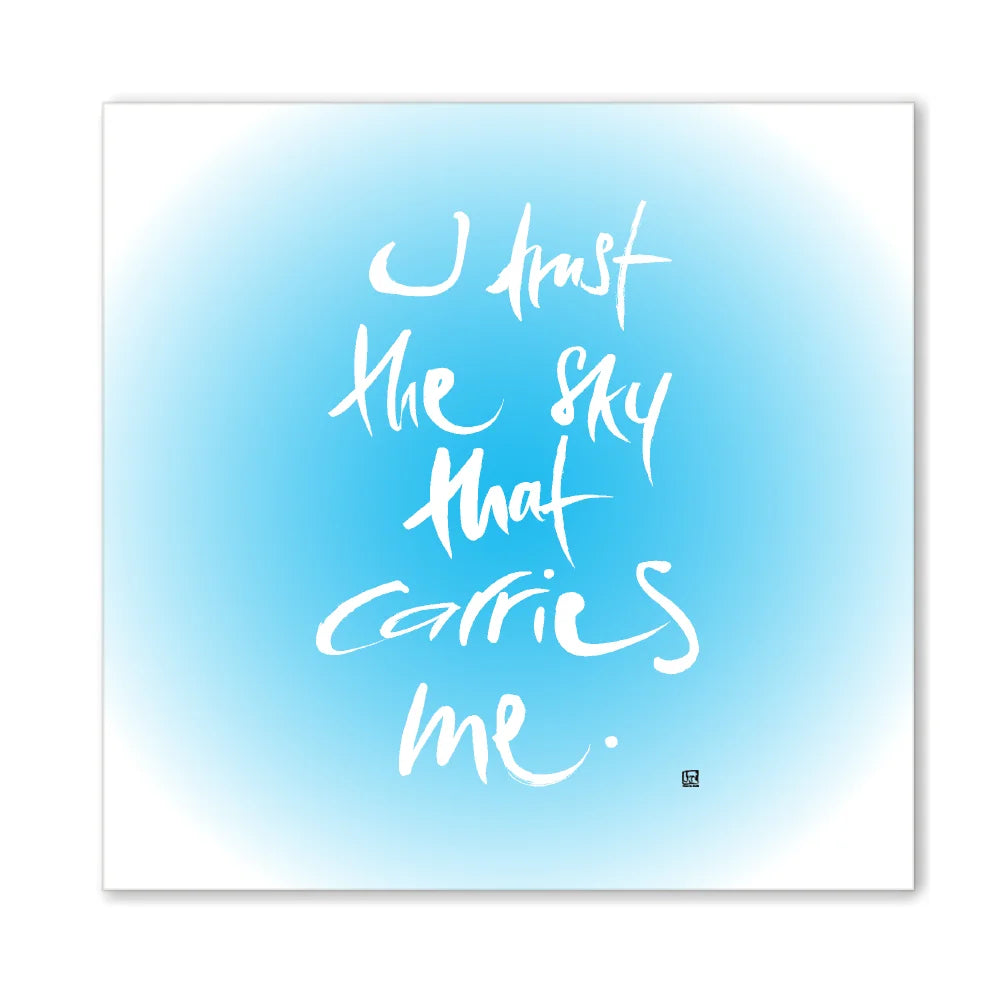 Premium Wandbild „I trust the sky that carries me.“ – Sign by Jwala® Originaldruck mit Fingerzeige Karte, hochwertige Leinwand, spirituelle Kunst, Unikat aus Tirol
