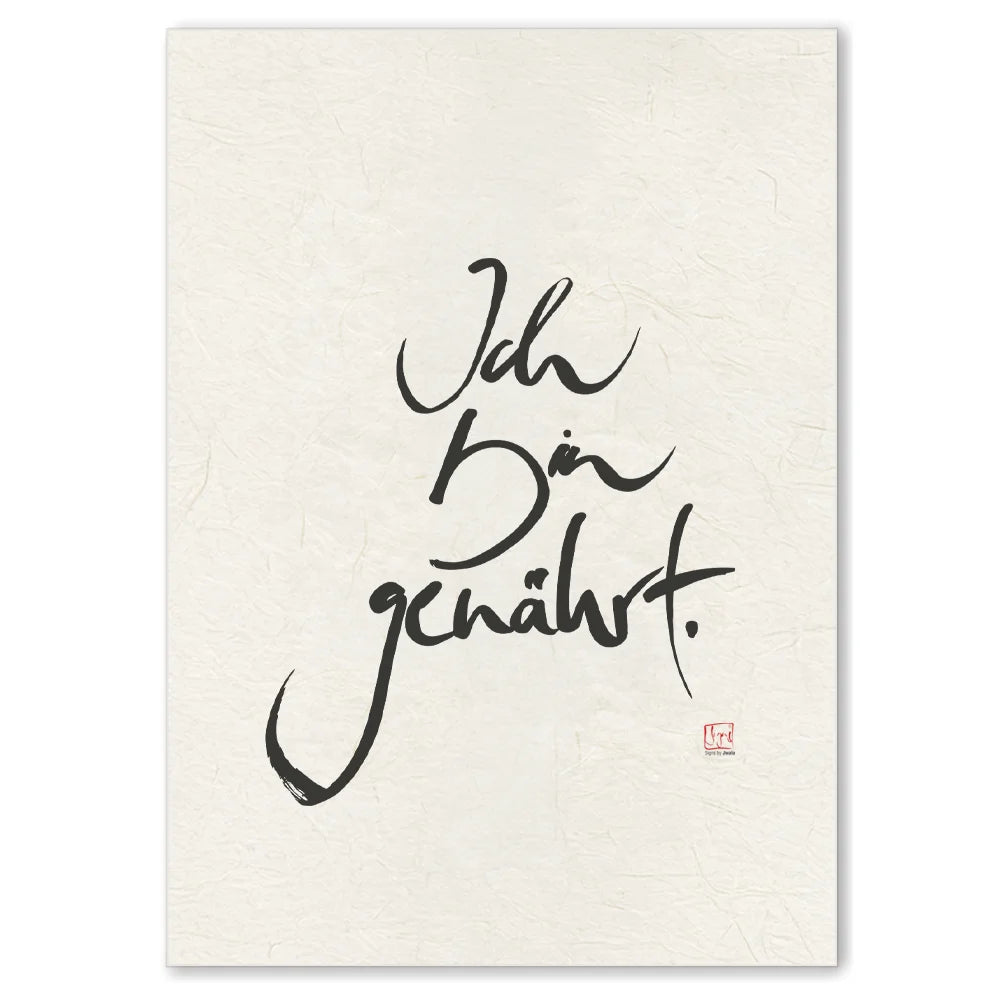 Inspirierendes Leinwandbild „Ich bin genährt.“ – Sign by Jwala® Original, Limited Edition, hochwertige Kunst aus Tirol, Motivation für Achtsamkeit und innere Fülle
