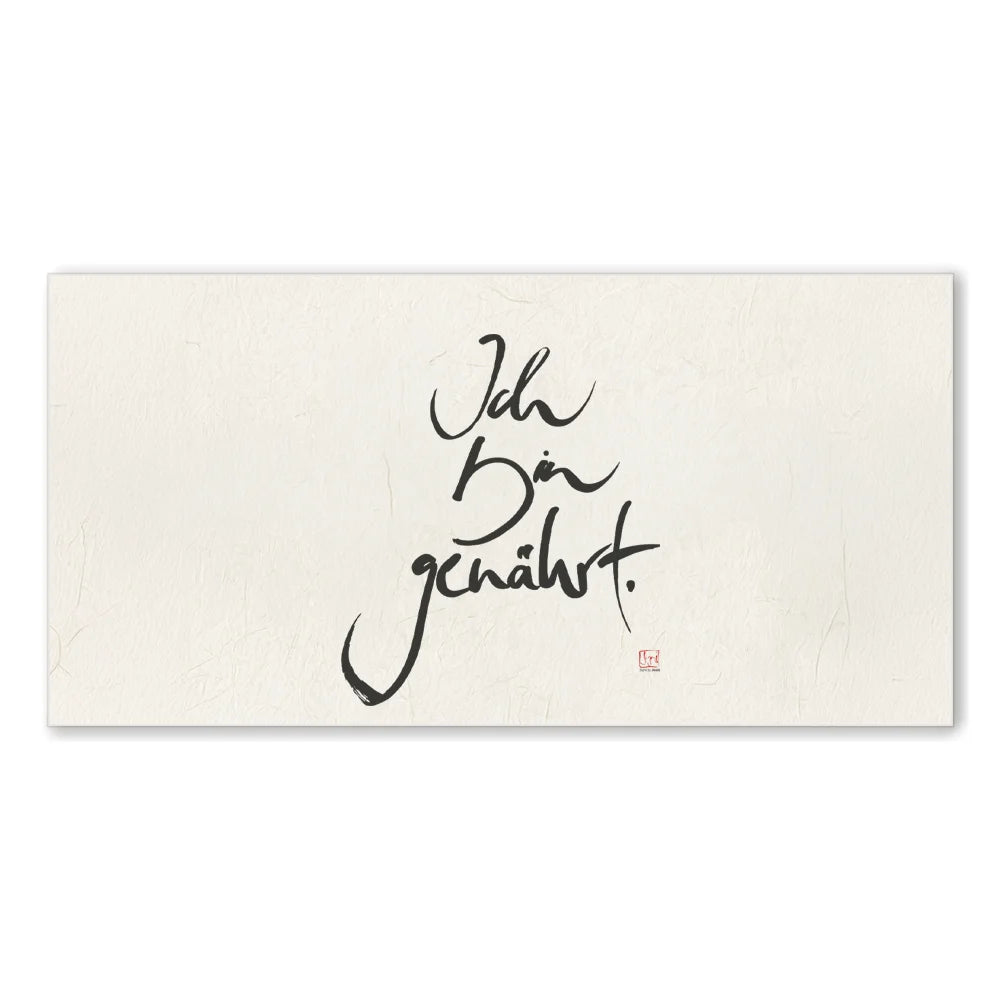 Luxus Leinwanddruck „Ich bin genährt.“ – Sign by Jwala®, exklusive Deko, liebevoll gefertigt, Einzelstück aus Tirol