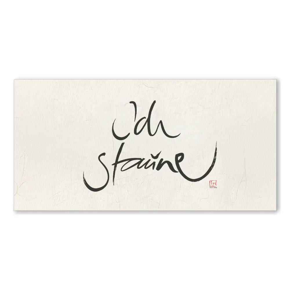 Inspirierendes Leinwandbild „Ich staune“ – Sign by Jwala® Original, Limited Edition, hochwertige Kunst aus Tirol, Motivation für Neugier und Bewusstsein