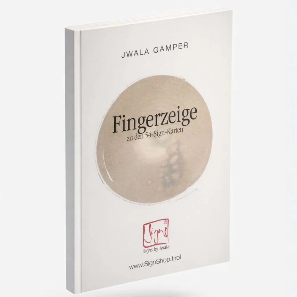 Buch „Fingerzeige“ von Jwala Gamper kaufen – Inspirierendes Begleitbuch zu den 54 SignKarten mit poetischen Texten und spirituellen Impulsen – Bestseller für persönliche Entwicklung und tiefere Einsichten, exklusiv online im SignShop Tirol bestellen