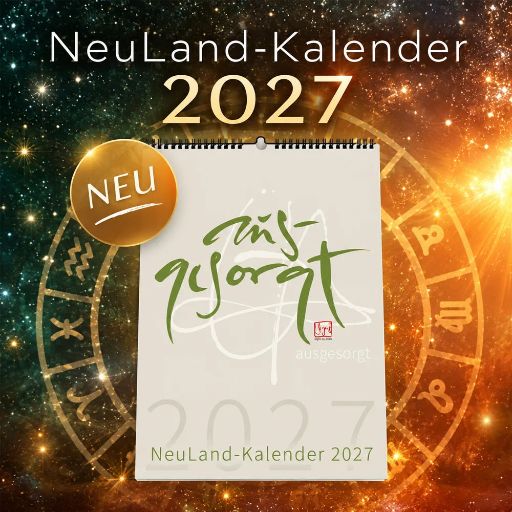 NeuLand Jahreskalender 2027 Cover Titelblatt in Grün mit weißer und grüner Kalligrafie Ausgesorgt von Signs by Jwala