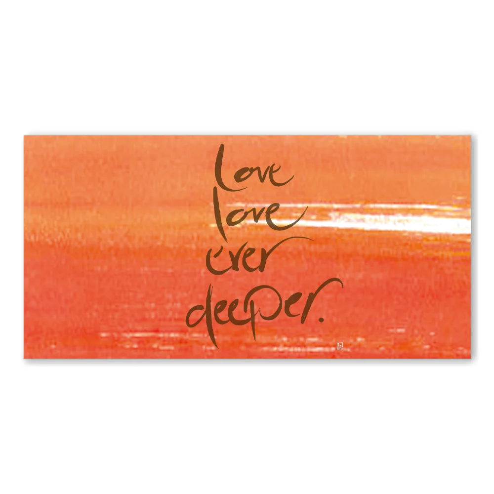 Englische Leinwand Love love ever deeper – Premium Wanddeko mit positiver Message bestellen | SignShop Tirol