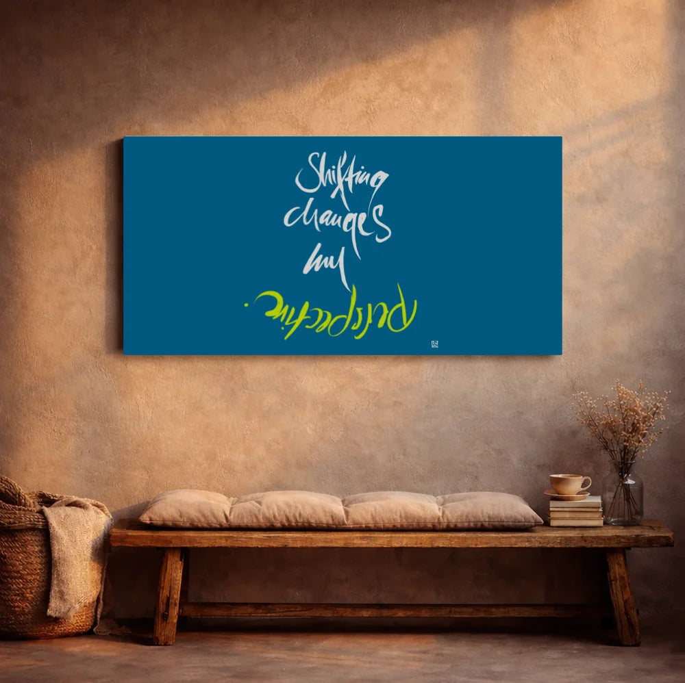 Spirituelle Wandbilder Englisch – Hochwertige Leinwand Shifting changes my perspective für moderne Wohnräume | SignShop Tirol