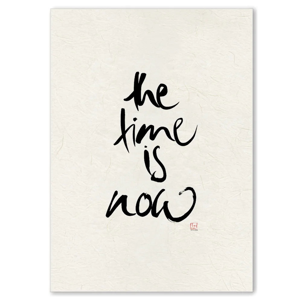 Exklusive Leinwand „The time is now.“ – Originaldruck von Sign by Jwala®, handgefertigte Wandkunst aus Tirol, Limited Edition, einzigartiges Kunstwerk für Motivation und Erfolg