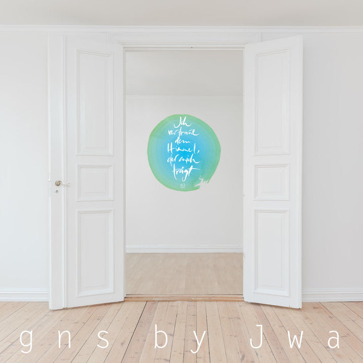 Wandtattoo "Ich vertraue dem Himmel..."