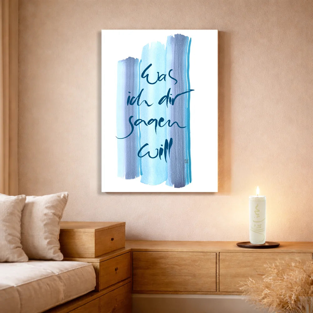 Leinwand Was ich dir sagen will – Exklusive Wandbilder für Paare mit WIR Karte online kaufen | SignShop Tirol