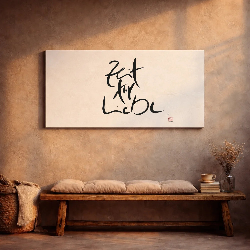 Originaldruck Leinwand „Zeit für Liebe“ – SignShop.Tirol, einzigartige Wandkunst, handgemacht, wertvolles Geschenk für Liebe und Harmonie