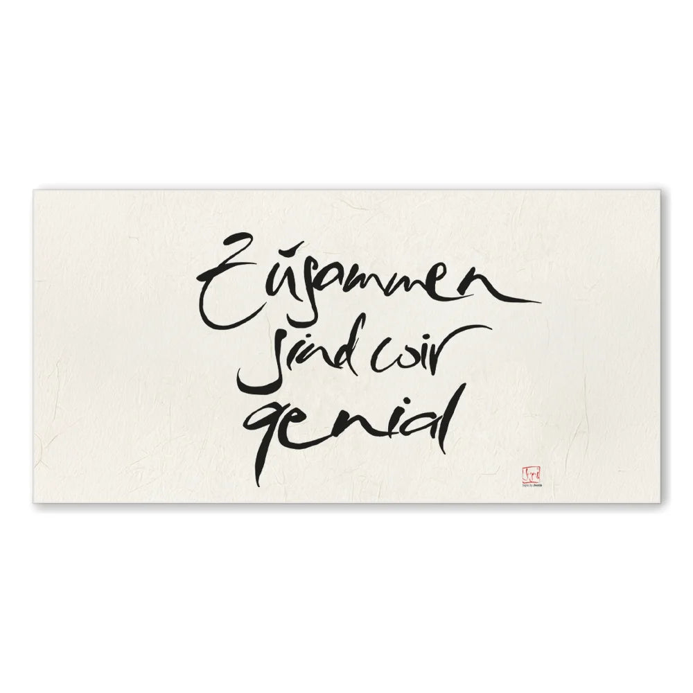 Inspirierendes Leinwandbild „Zusammen sind wir genial“ – Sign by Jwala® Original, Limited Edition, hochwertige Kunst aus Tirol, Motivation für Kooperation und Inspiration