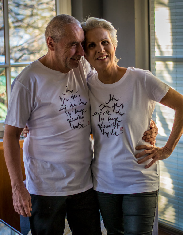 T-Shirt "Ich bin der, auf den ich so lange gewartet habe."