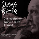 Schwarz-Weiß-Grafik für ein Online-Intensiv-Webinar mit Karl Gamper zum Thema „Die magischen Kräfte der 12 Apostel“. Das Bild zeigt Karl Gamper im Profil neben einem Tisch mit Brot, einem Kelch und einer brennenden Kerze. Der Schriftzug „Celebrate Paradise“ ist oben links eingeblendet.