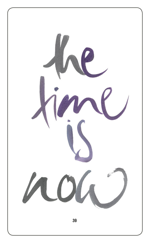 THE TIME IS NOW.
