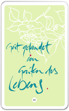 Gut gelandet im Garten des Lebens.