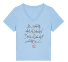 Damen-T-Shirt "Ich wähle das Wunder..."