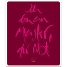 Spirituelles Poster „Ich bin ein Meister, der übt.“ von Jwala Gamper, inspirierende Wanddekoration für dein Zuhause, hochwertig und langlebig