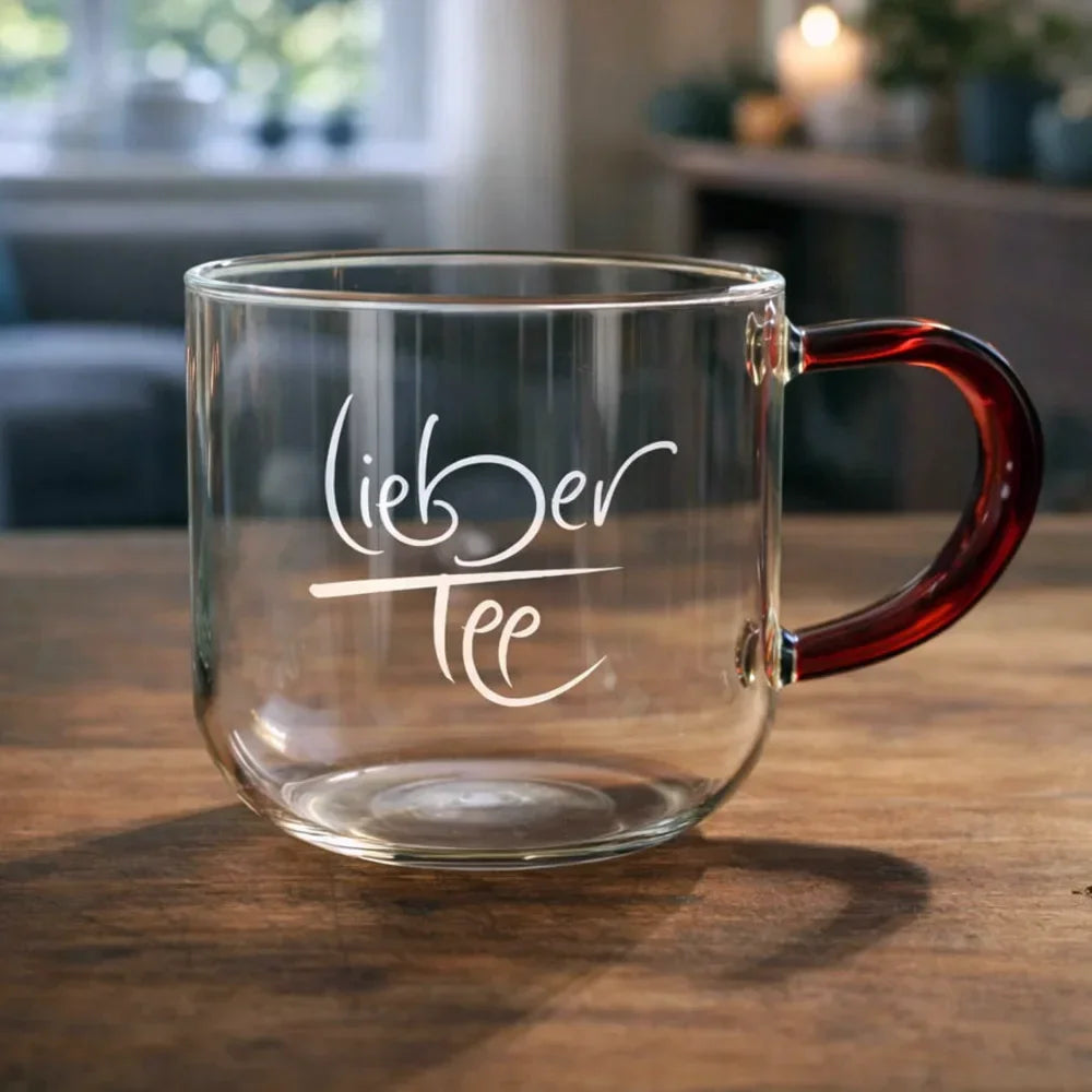 Teetasse „Lieber Tee“ – mundgeblasenes Borosilikatglas für bewusste Teerituale