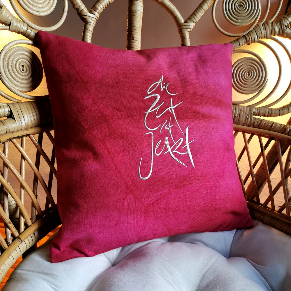 Kissenhülle Bauernleinen "die Zeit ist Jetzt"