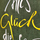 Haussegen "Alles Glück Dieser Welt"