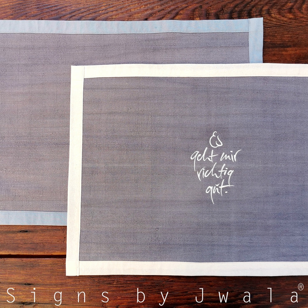 1 Tischset "Es geht mir richtig gut" Bauernleinen