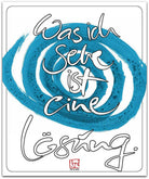 Poster "Was ich sehe, ist eine Lösung"