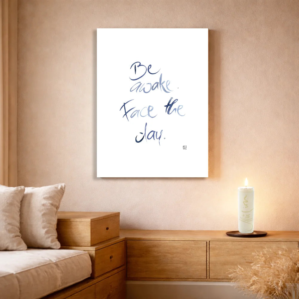 Exklusive Leinwand „Be awake. Face the day.“ mit Fingerzeige Karte – Originaldruck von Sign by Jwala®, handgefertigte Wandkunst aus Tirol, Limited Edition
