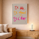 Leinwand Be lithe. Be aligned. Be clever. – Englisches Wandbild mit spiritueller Bedeutung für Paare | SignShop Tirol